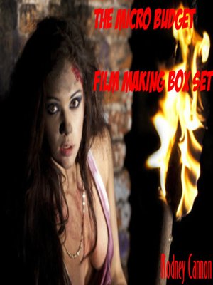 cover image of The Micro Budget Film Making Box Set